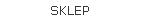SKLEP